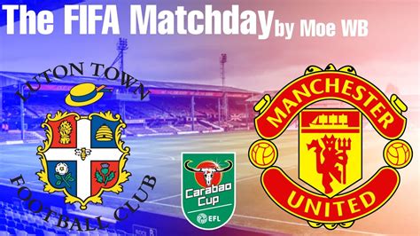 Luton Town vs Manchester United 22/9/2020 - YouTube