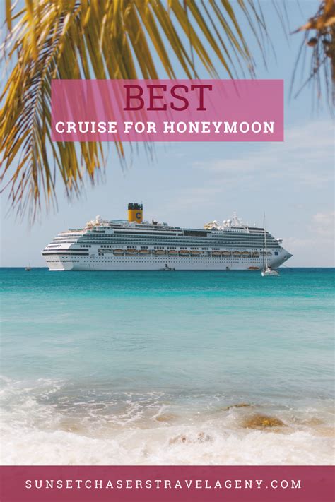 12 Best Cruise Lines and Destinations for Honeymoons