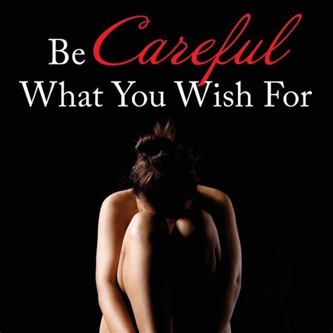 Book Review: Be Careful What You Wish For – Dames That Know