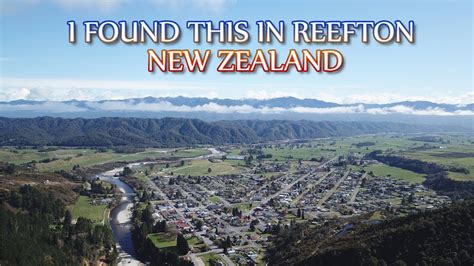 I Found This In Reefton New Zealand - YouTube