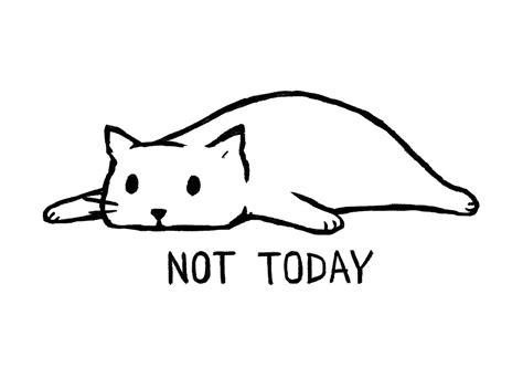 Not Today | Threadless Artist Shop | Cat doodle, Easy drawings, Cat drawing