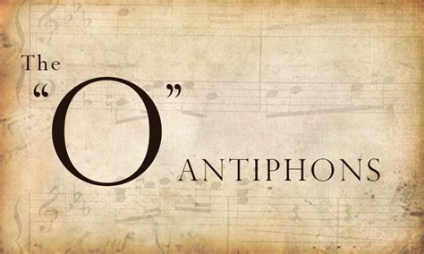 The O Antiphons of Advent - Catholicireland.netCatholicireland.net