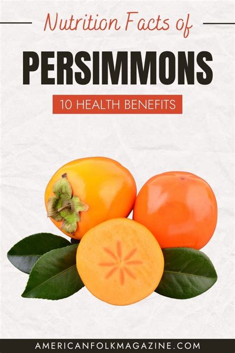 Persimmon Nutrition Facts and 10 Health Benefits