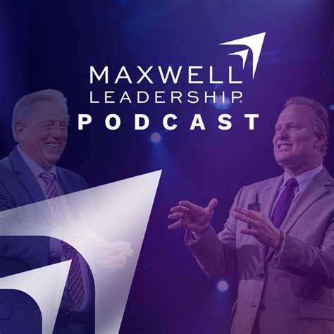 Maxwell Leadership Podcast | Podcast on Spotify