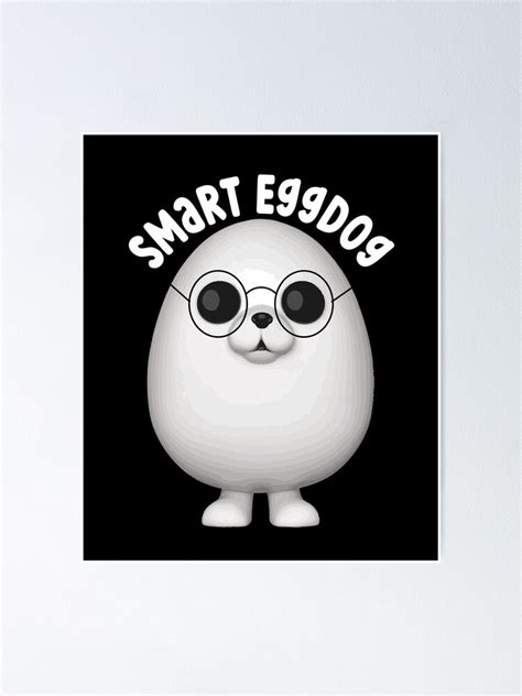 "Eggdog meme sticker- Eggdog meme" Poster for Sale by husseiN-IQ | Redbubble