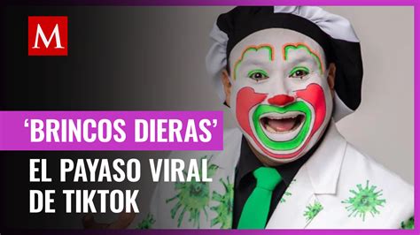 Brincos Dieras: ¿Quién es el payaso viral de TikTok? - Grupo Milenio