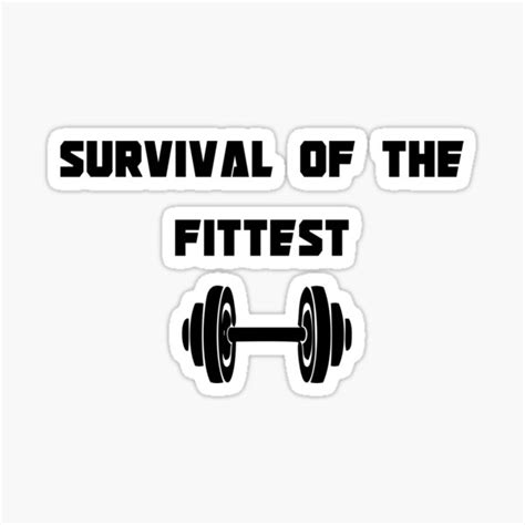 "Survival of the fittest" Sticker by meme-dreamer | Redbubble