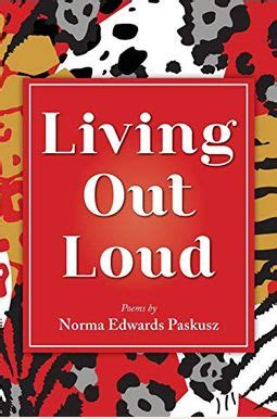 Buy Living Out Loud Book By: Norma E Paskusz