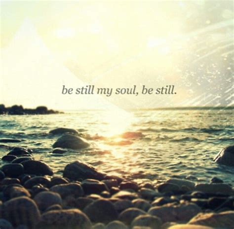 Be Still Quotes - ShortQuotes.cc