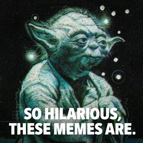 May the 4th Be With You Memes 2023 | Reader's Digest