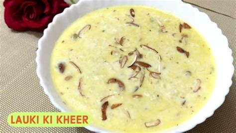 Lauki Ki Kheer Recipe | Doodhi Kheer | HungryForever