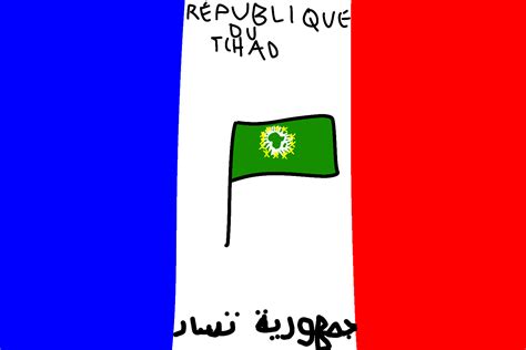 a new Chad flag (a French flag in the background because Chad was a ...