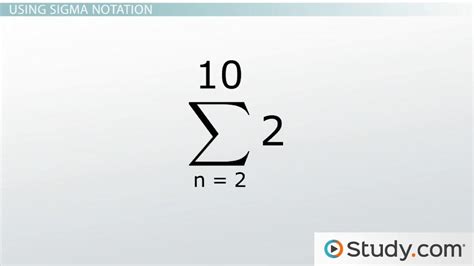 How to Write a Series in Summation Notation | Overview & Examples - Lesson | Study.com