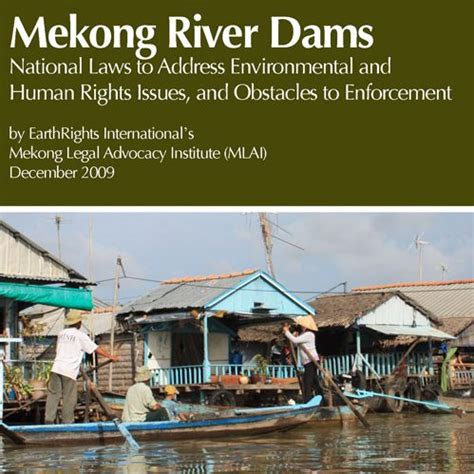 Mekong River Dams - EarthRights International