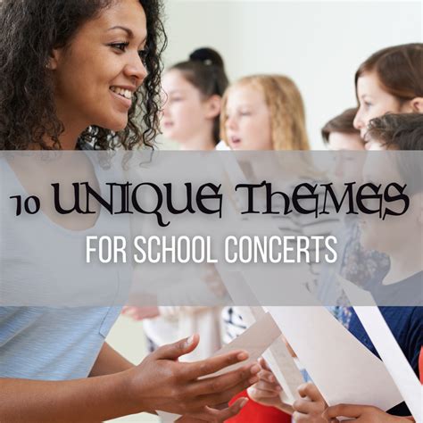 10 Unique Themes For School Concerts - Magic of Music Ed