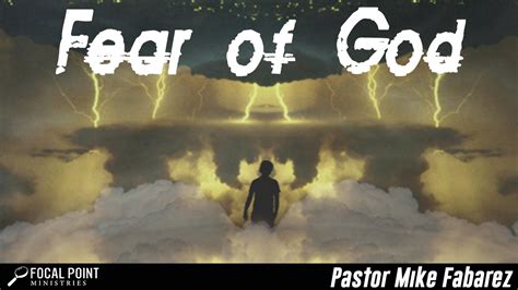 Fear of God - Focal Point Ministries