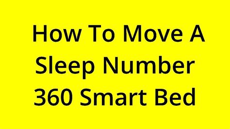[SOLVED] HOW TO MOVE A SLEEP NUMBER 360 SMART BED? - YouTube