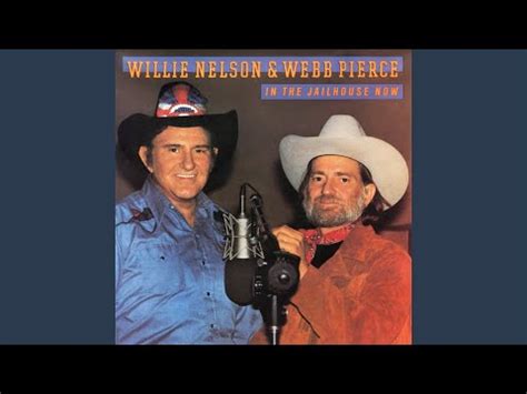 Willie Nelson & Webb Pierce – In The Jailhouse Now (Vinyl) - Discogs