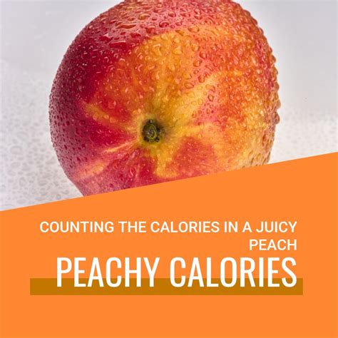 How Many Calories in One Peach Fruit?
