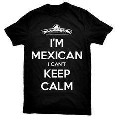 100 Funny Mexican T-Shirts ideas | mexican t shirts, funny, mexican