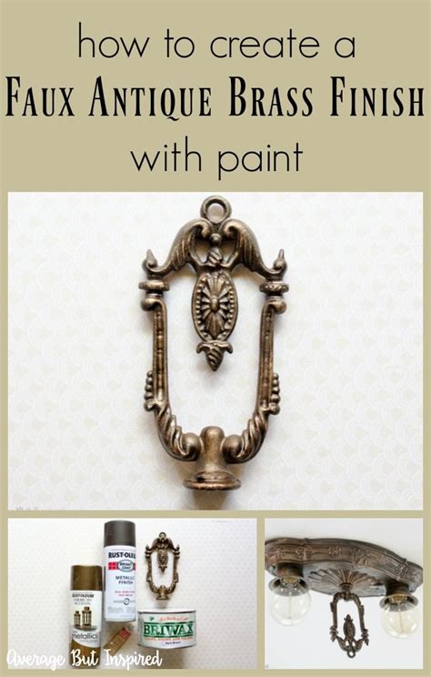 How to Create a Faux Antique Brass Finish With Paint | Bronze spray ...