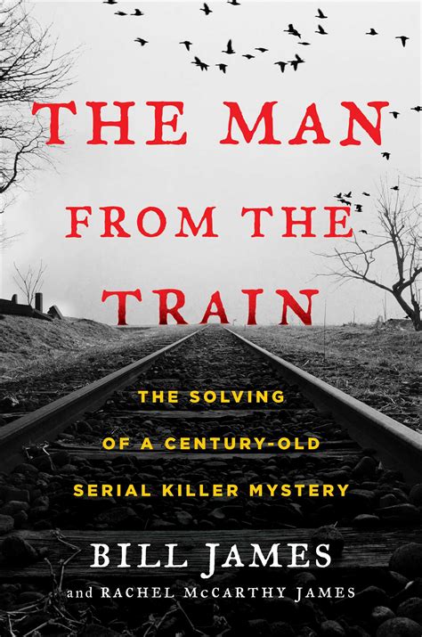 The Man from the Train | Book by Bill James, Rachel McCarthy James ...