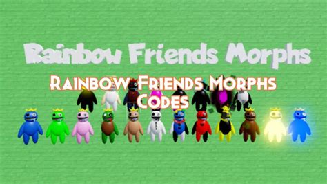 Find The Rainbow Friends Morphs Codes Roblox November 2022 - Riset