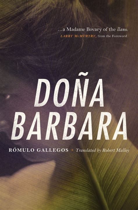 Doña Barbara: A Novel, Gallegos, Malloy, McMurtry