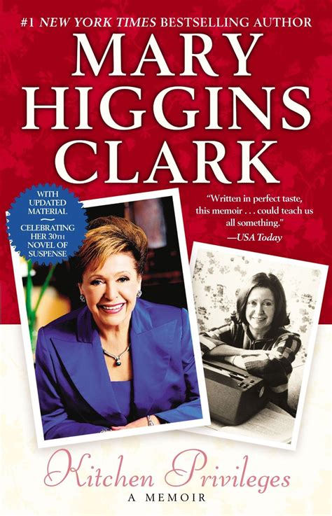 Mary Higgins Clark - Kitchen Privileges: A Memoir