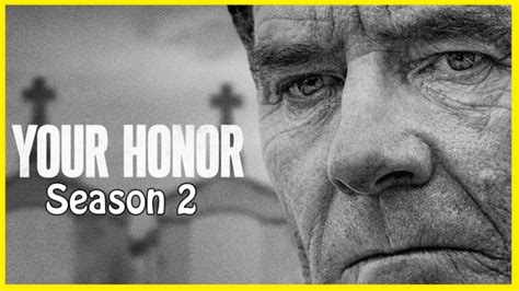 Your Honor Season 2: Everything We Know So Far - The Digital Weekly