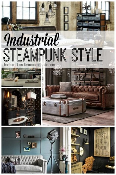 Inspiration Industrial Steampunk Style | Remodelaholic