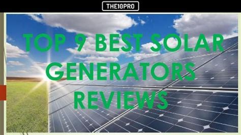 Top 9 Best Solar Generators Reviews