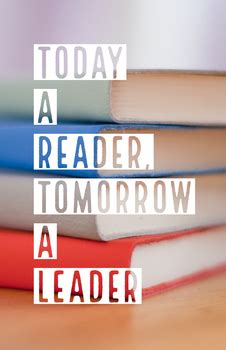 Today a Reader, Tomorrow a Leader Poster by Simply Quotes | TpT