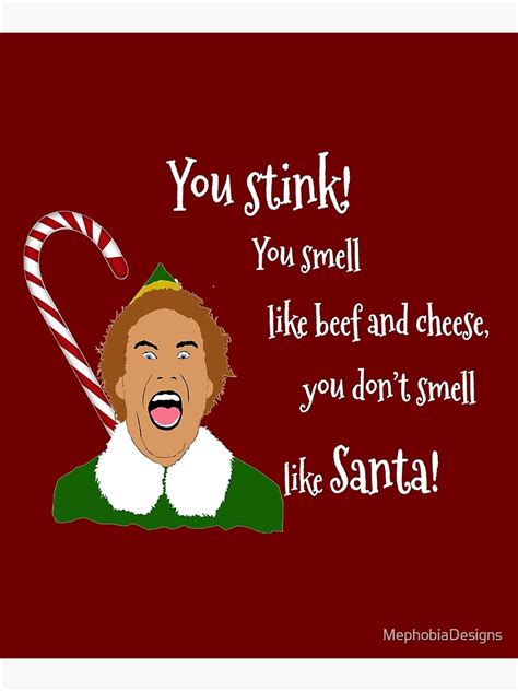 "Buddy the Elf Funny Quotes" Mounted Print by MephobiaDesigns | Redbubble