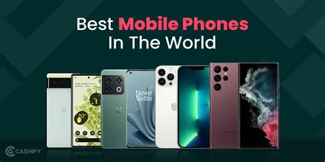 10 Best Mobile Phones In The World April 2024! | Cashify Blog