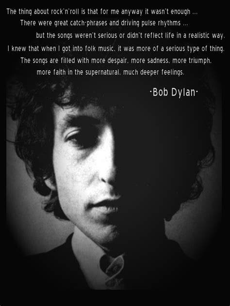 a black and white photo with a quote from bob dylan