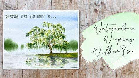 How to Paint a Watercolour Weeping Willow Tree - YouTube | Weeping ...