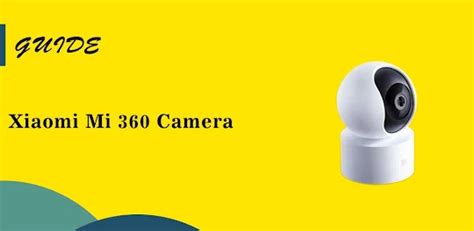 Download Xiaomi Mi 360 camera App guide APK - LDPlayer