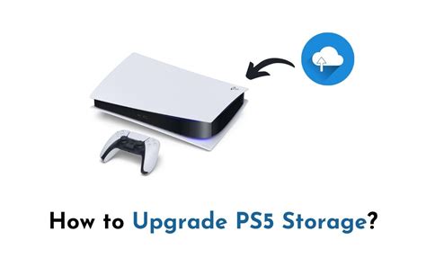 How to Upgrade PS5 Storage?