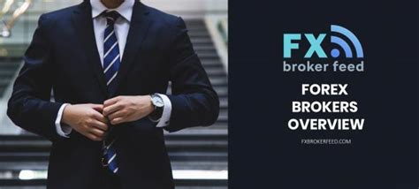 Forex broker comparison service FxBrokerFeed has just publicised its ...