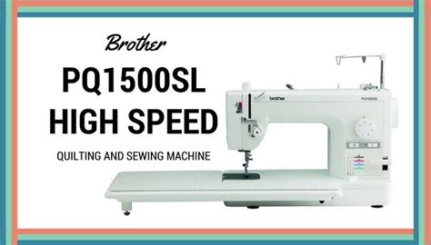 Brother PQ1500SL High Speed Machine Review | High speed machining, Straight stitch sewing, High ...