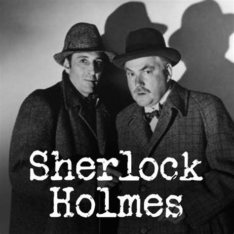 Sherlock Holmes: Old Time Radio Shows - Indiana Association of Home ...