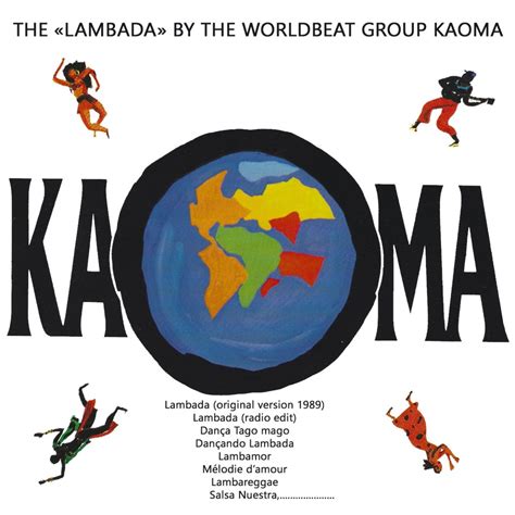 ‎THE "LAMBADA" BY THE WORLDBEAT GROUP KAOMA (Original Lambada Kaoma) by Kaoma on Apple Music