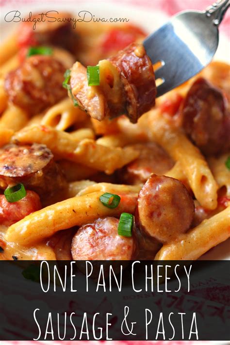 One Pan Cheesy Smoked Sausage & Pasta Recipe - Budget Savvy Diva