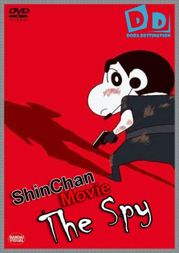 Shin Chan Movie The Spy HD 720p ~ Dora Destination