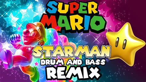 Super Mario - Star Power Theme Drum & Bass REMIX - YouTube