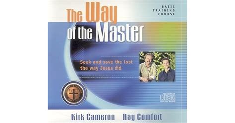 "The Way of the Master" Basic Training Course: Audio Set by Kirk Cameron