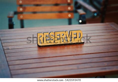 Wooden Reserved Sign On Summer Terrace Stock Photo (Edit Now) 1423593470