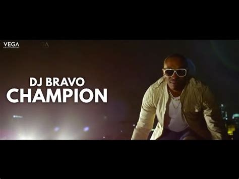 Dwayne "DJ" Bravo - Champion (Official Song) - YouTube