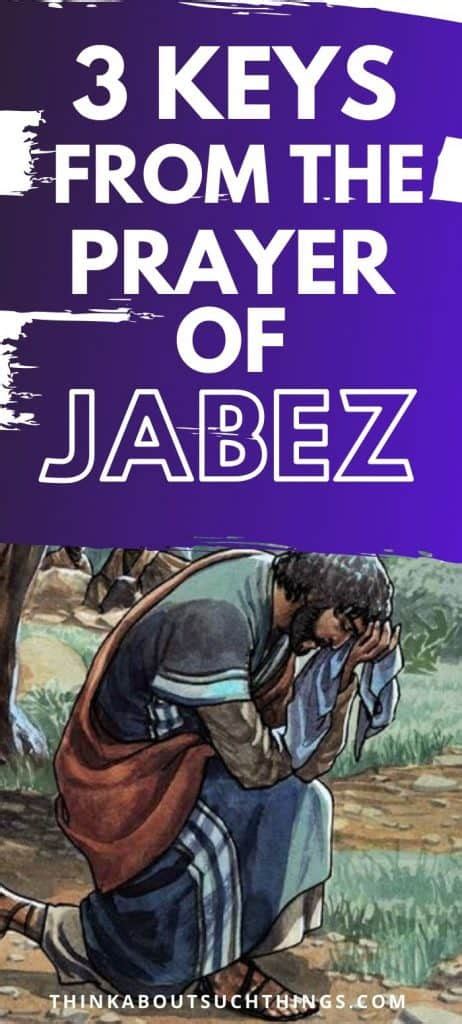 The Prayer Of Jabez: 3 Powerful Lessons | Think About Such Things